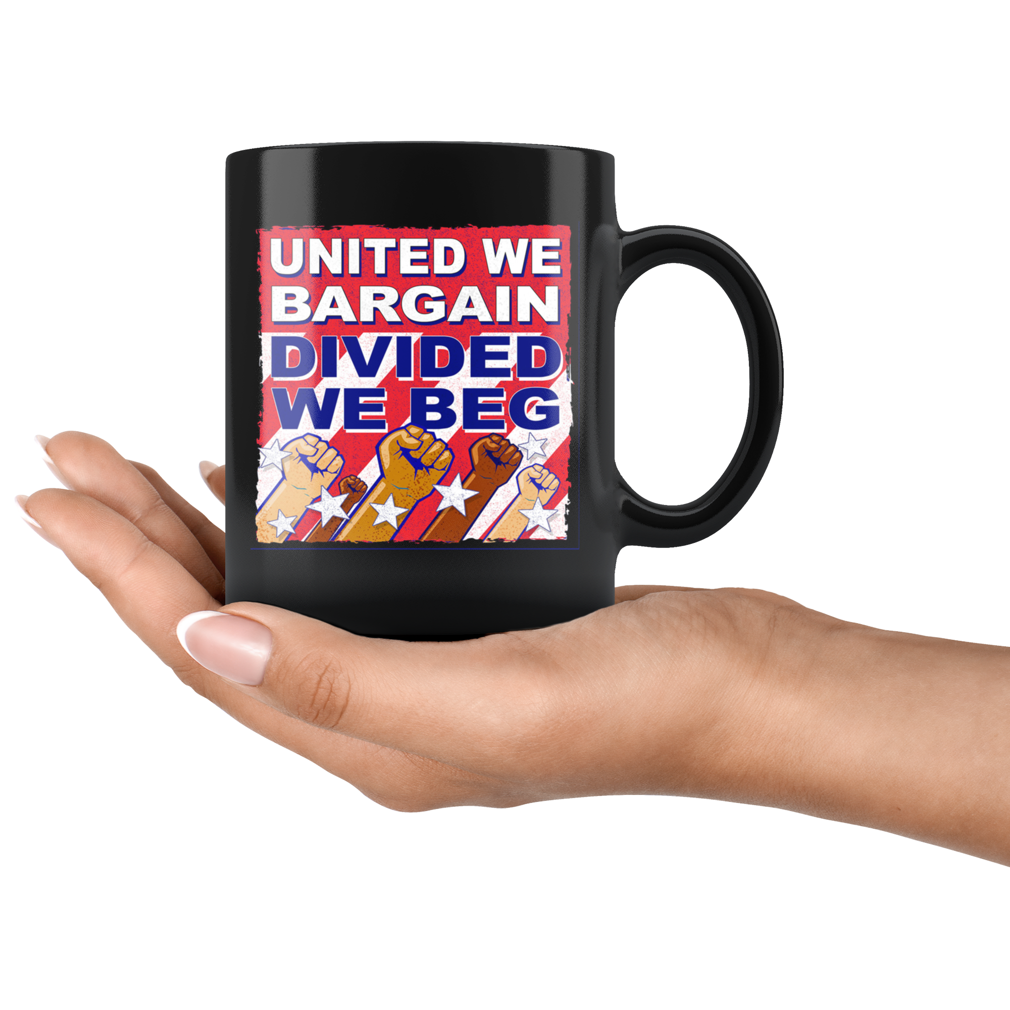 United We Bargain, Divided We Beg (Black Mug)