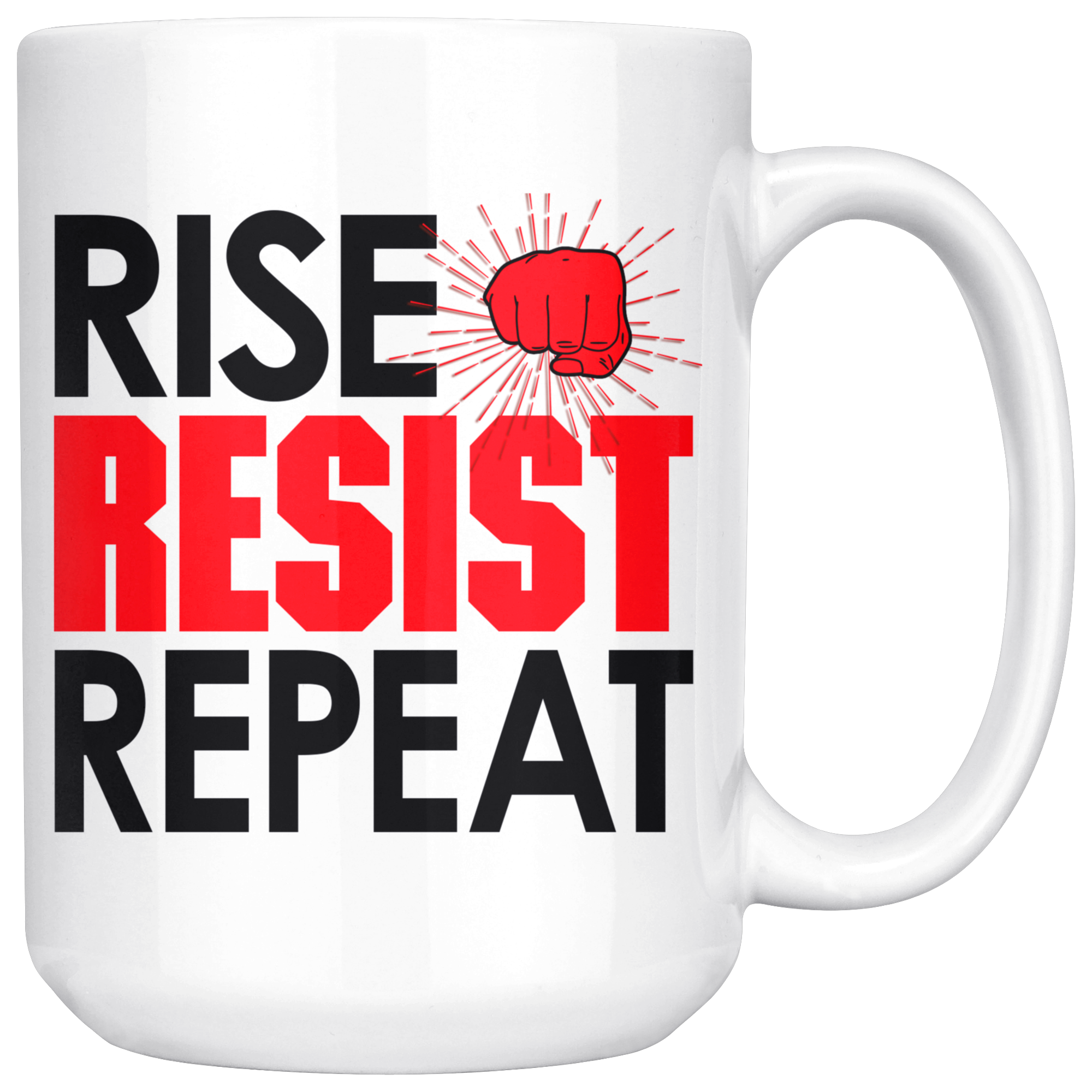 Rise Resist Repeat (15oz mug)