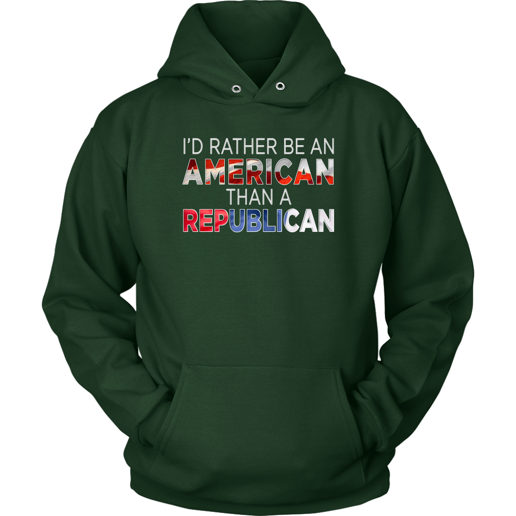 I'd Rather Be An American Than A Republican