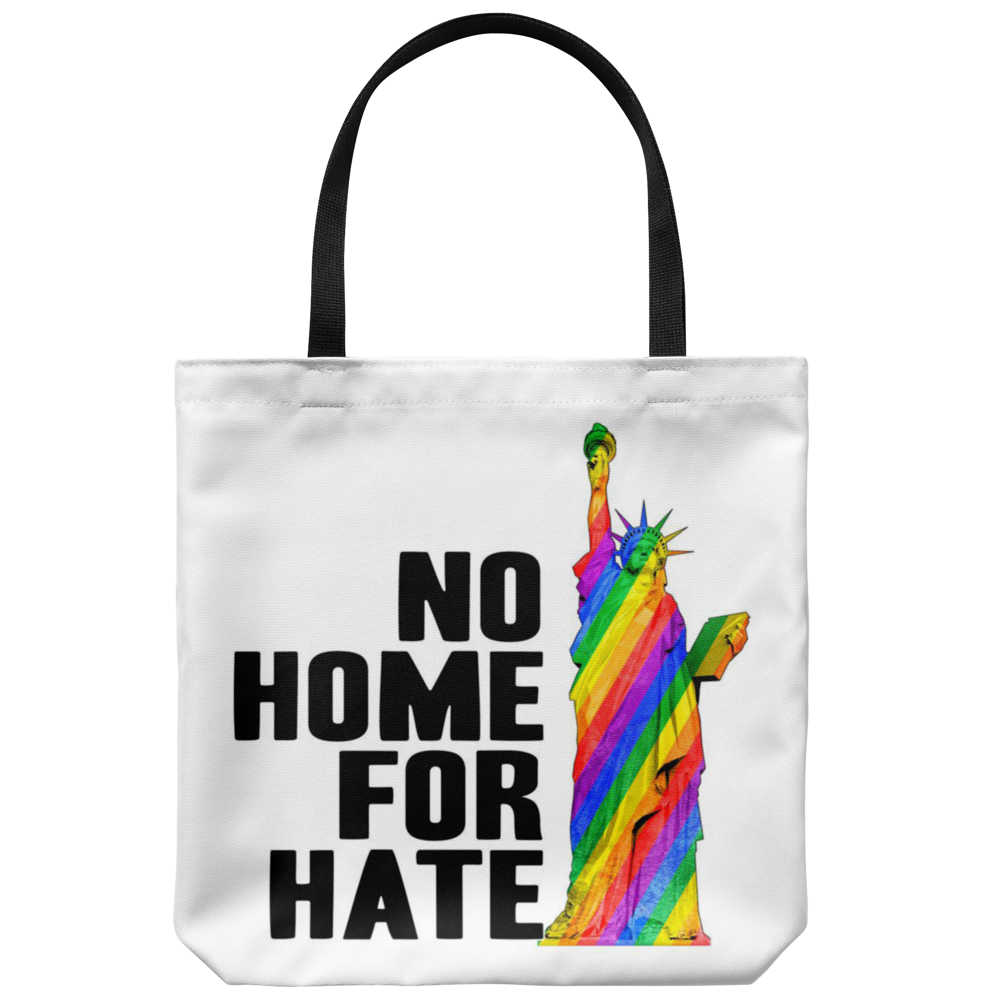 No Home For Hate (with Statue of Liberty) Rainbow Tote Bags