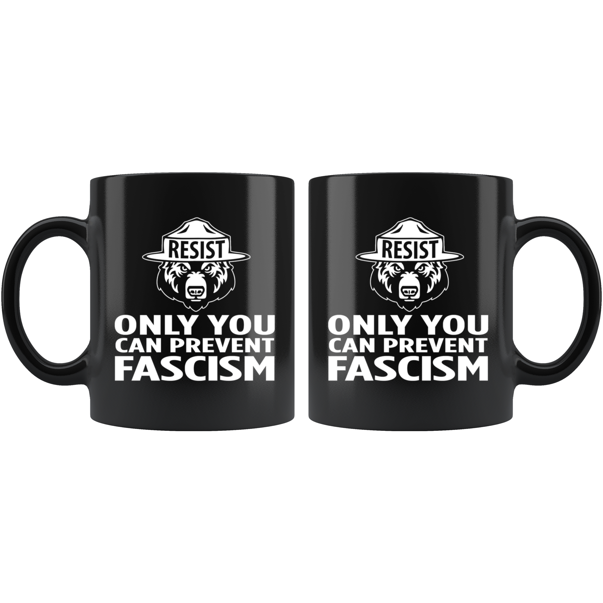 Only You Can Prevent Fascism (Black Mug)