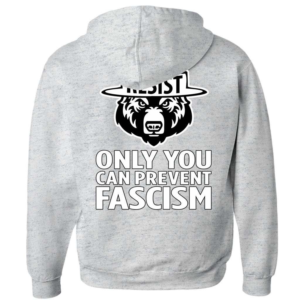 Only You Can Prevent Fascism - With RESIST Bear - Hoodies (Zip-up)