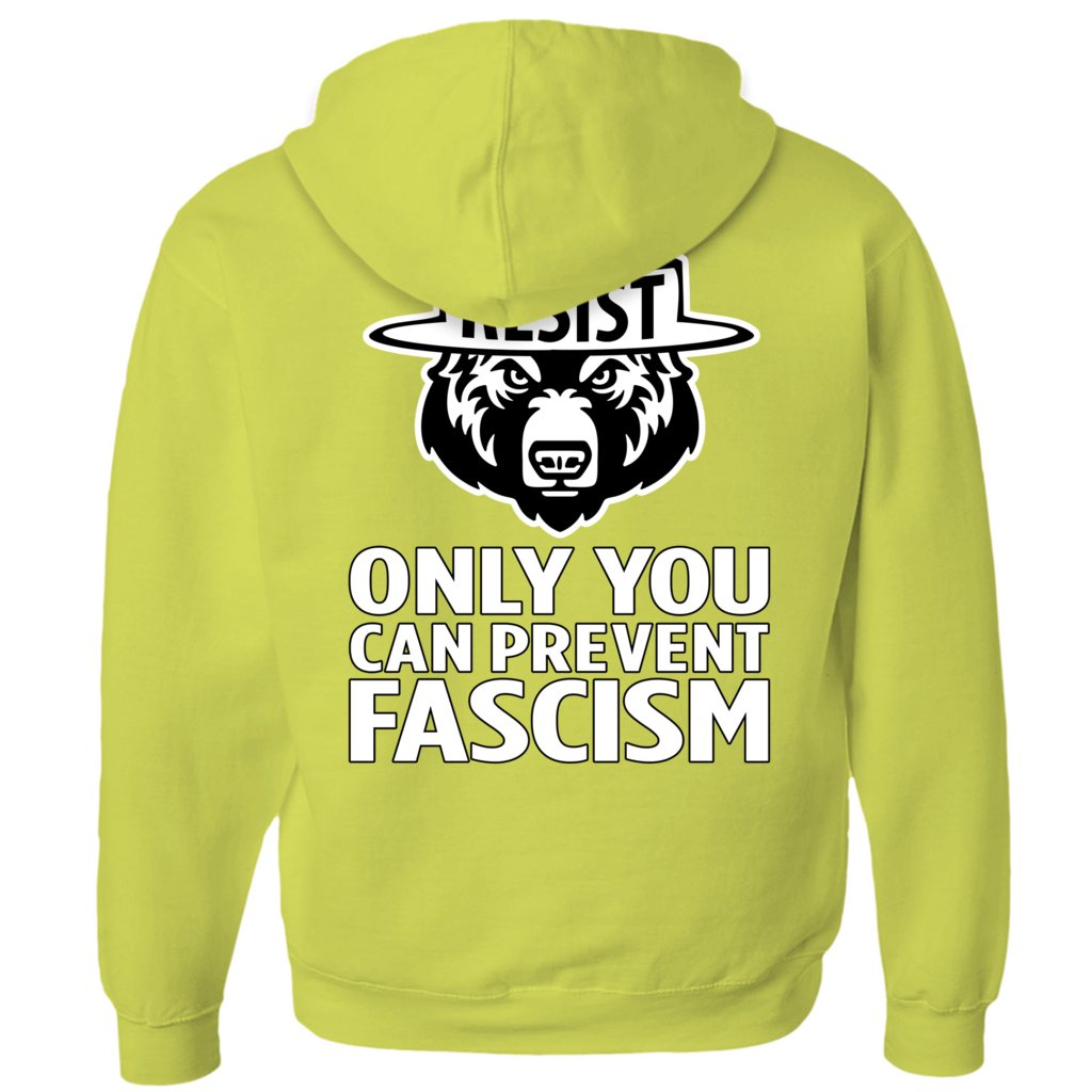 Only You Can Prevent Fascism - With RESIST Bear - Hoodies (Zip-up)
