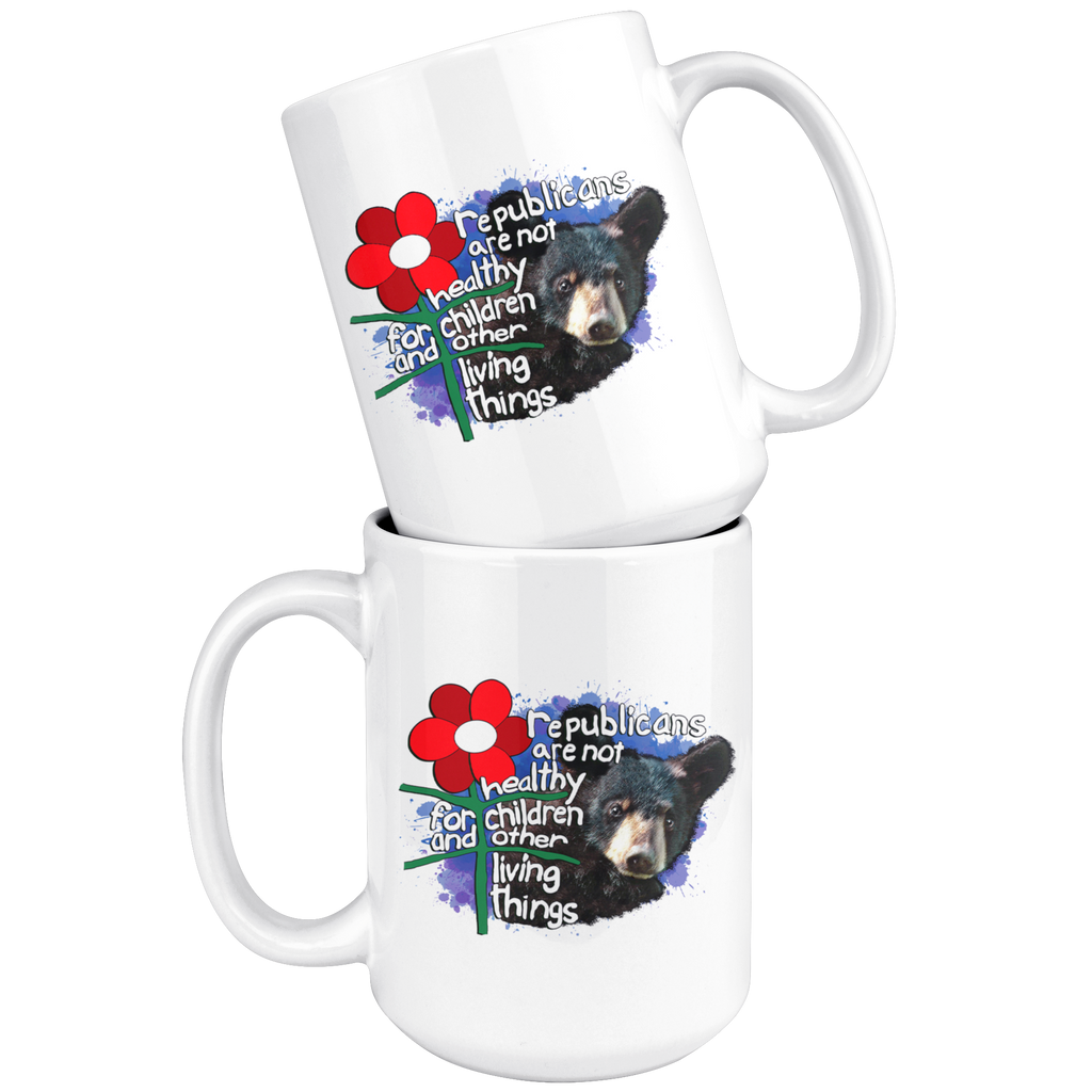 Republicans are not Healthy for Children and Other Living Things (15oz Mug)