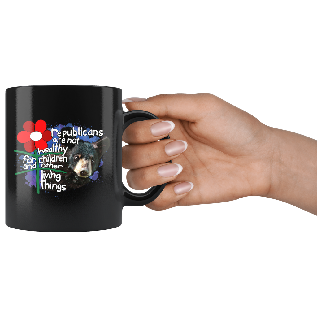 Republicans Are Not Healthy For Children & Other Living Things (Mug)