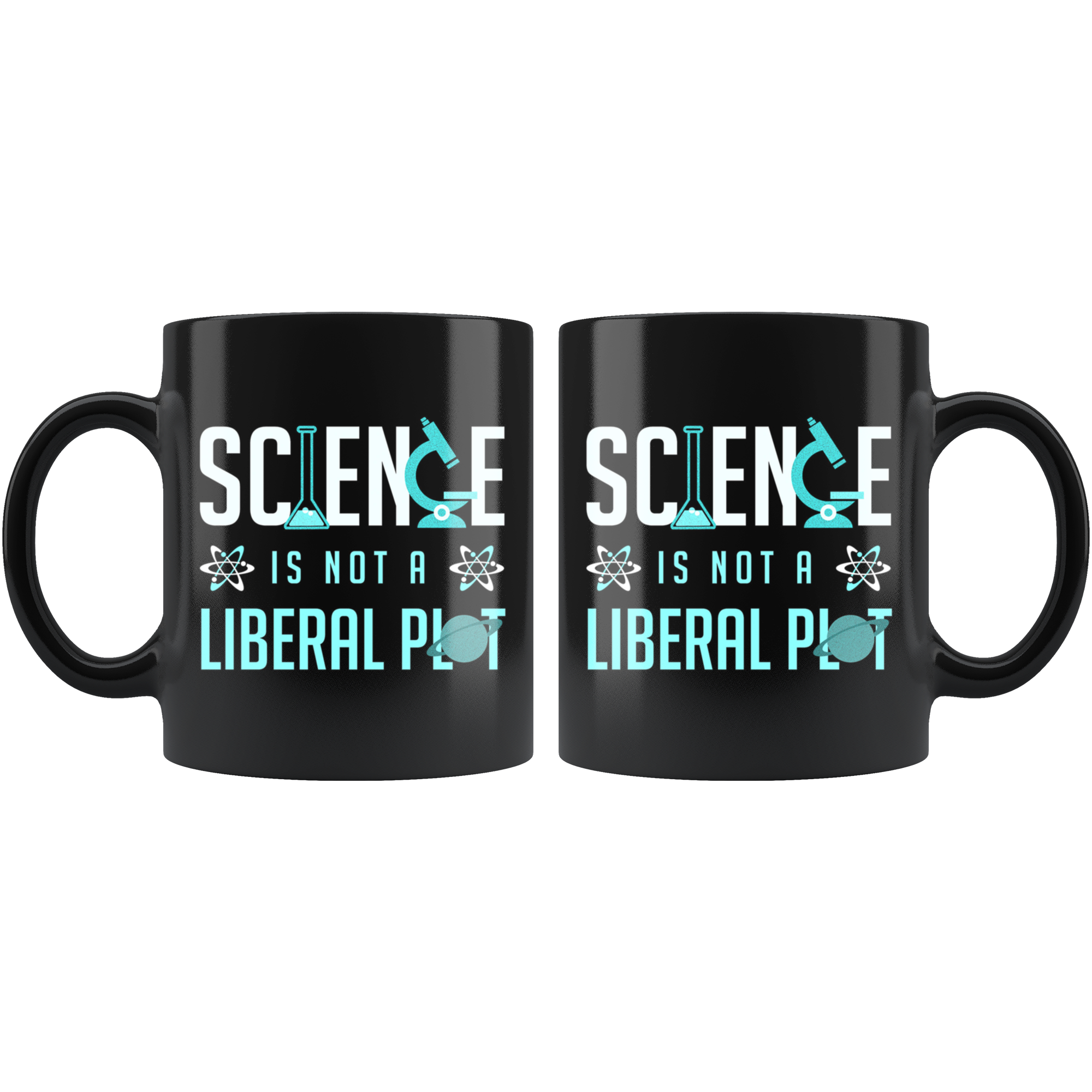 Science is Not a Liberal Plot (Black Mug)