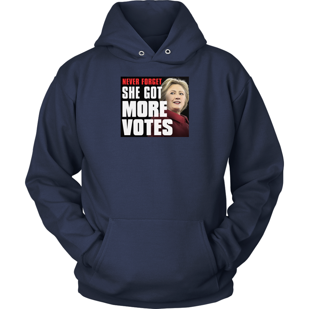Never Forget - She Got More Votes (Hillary Clinton) Shirts