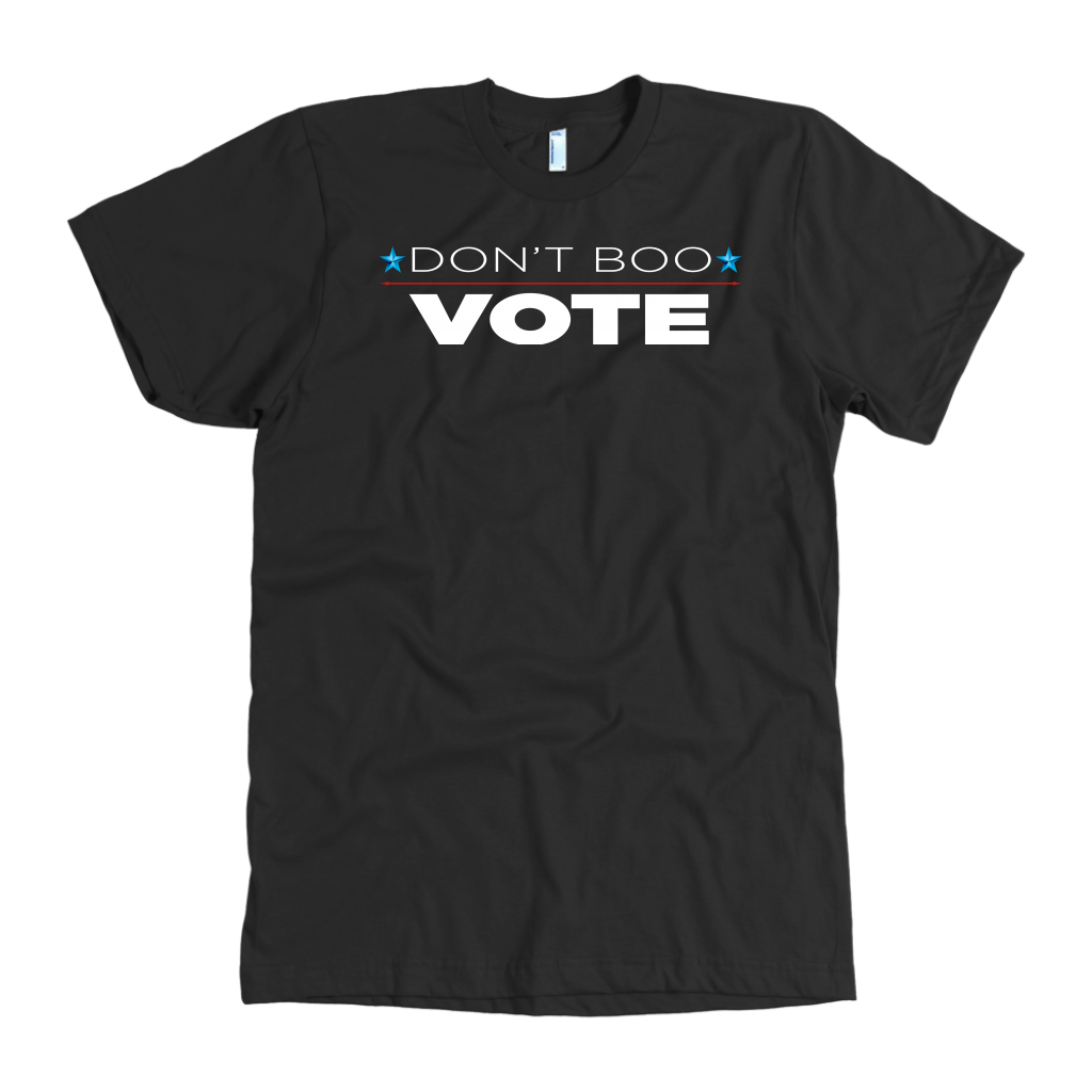 Don't Boo - VOTE!