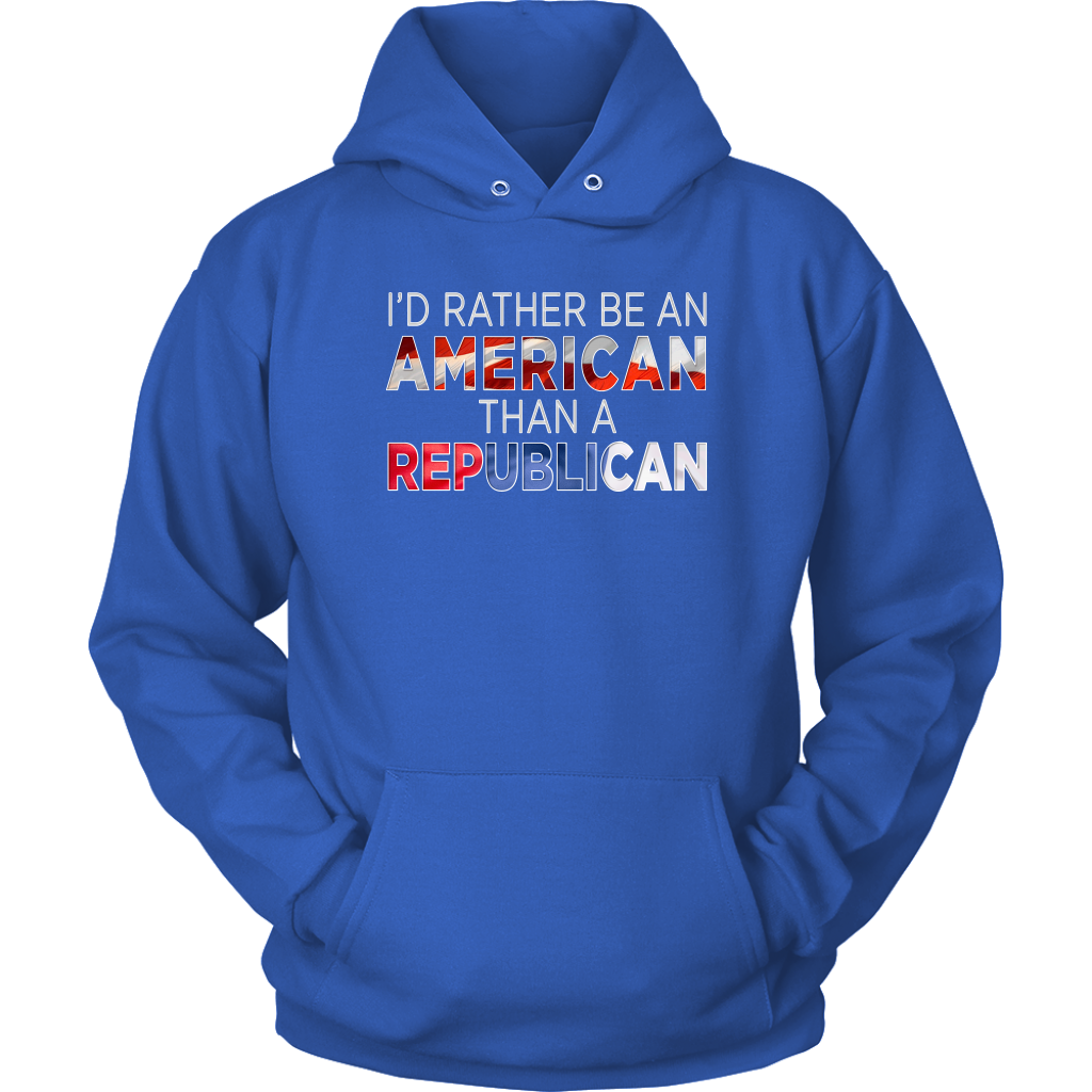 I'd Rather Be An American Than A Republican