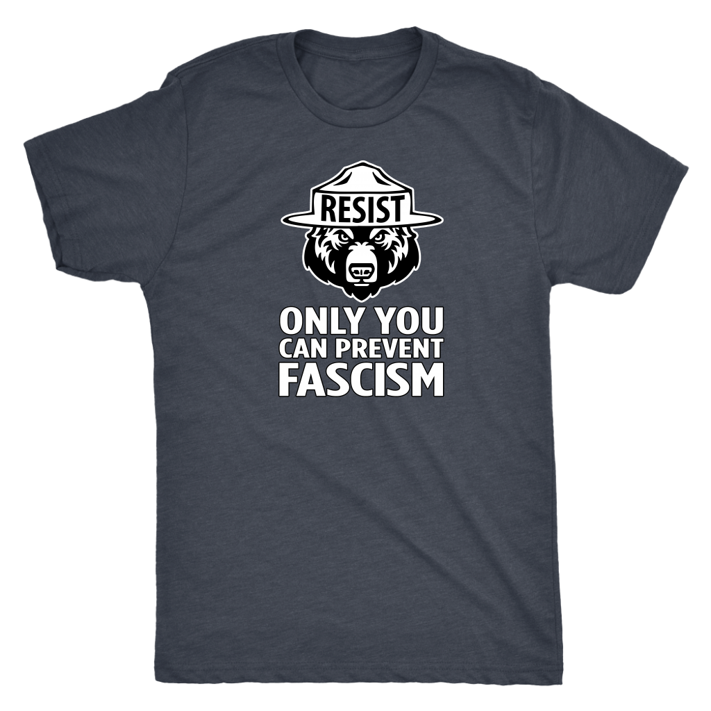 Only YOU Can Prevent Fascism
