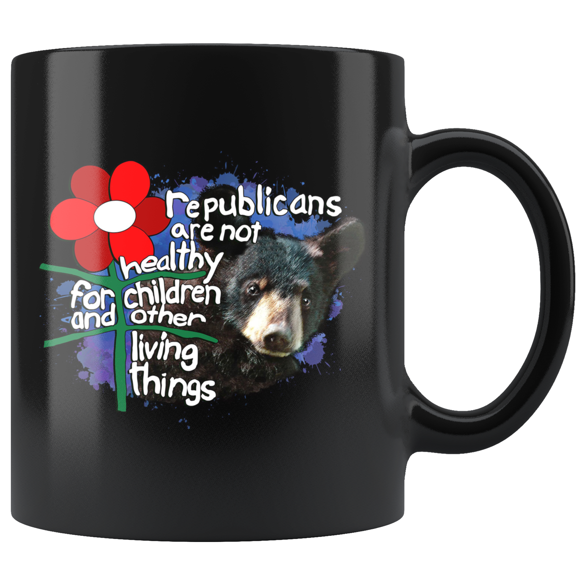 Republicans Are Not Healthy For Children & Other Living Things (Mug)
