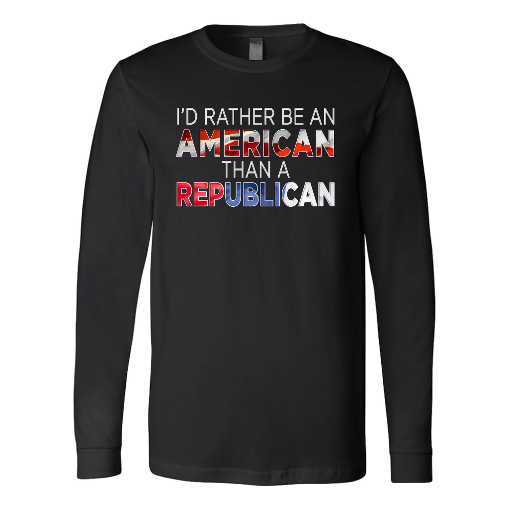 I'd Rather Be An American Than A Republican