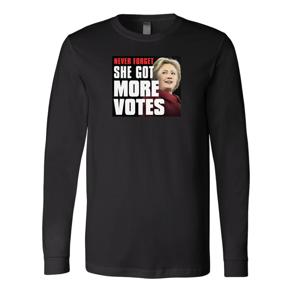 Never Forget - She Got More Votes (Hillary Clinton) Shirts