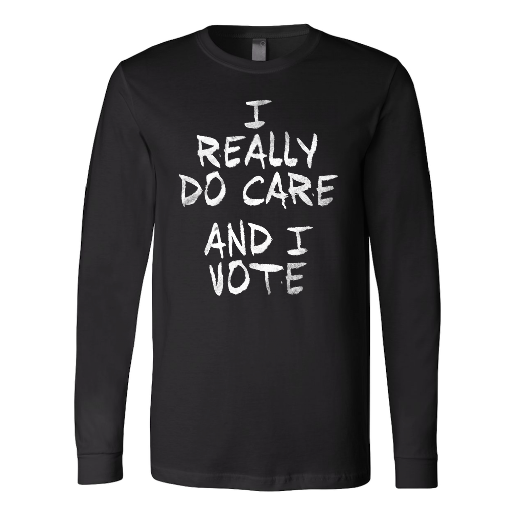I Really DO Care - And I Vote