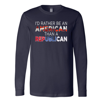I'd Rather Be An American Than A Republican