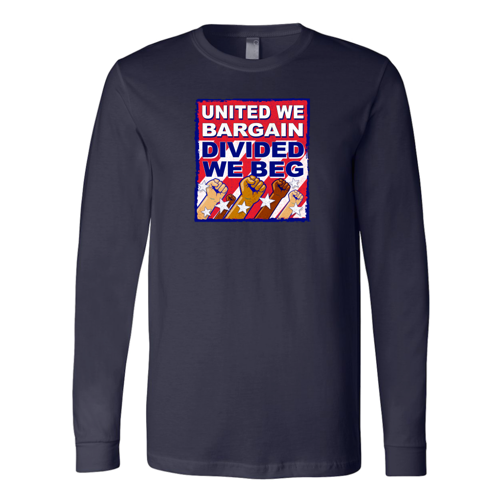 United We Bargain - Divided We Beg (T-Shirt)