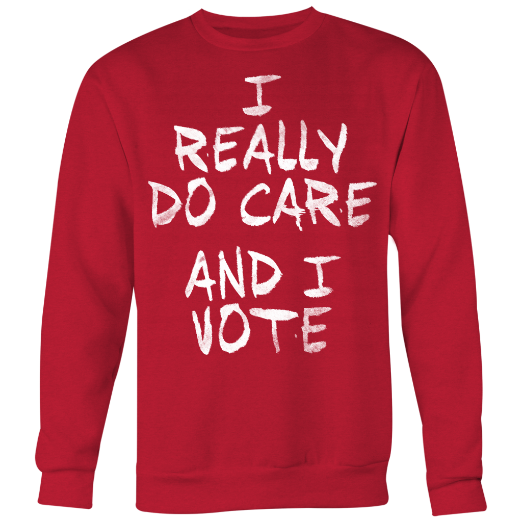 I Really DO Care - And I Vote