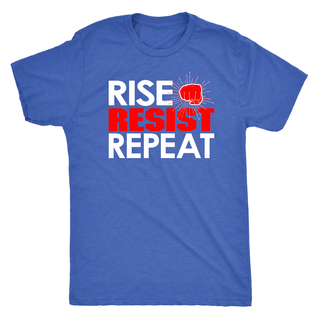 RISE - RESIST - REPEAT