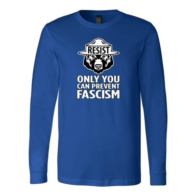 Only YOU Can Prevent Fascism