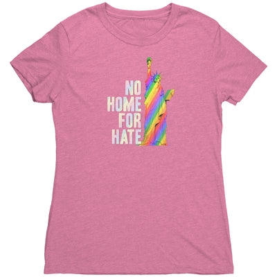 No Home For Hate (with Statue of Liberty) Rainbow (Womens Triblend Shirt)