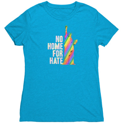 No Home For Hate (with Statue of Liberty) Rainbow (Womens Triblend Shirt)