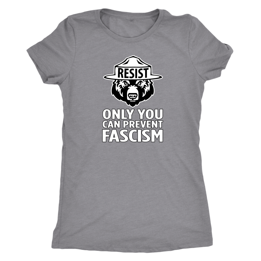 Only YOU Can Prevent Fascism