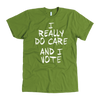 I Really DO Care - And I Vote