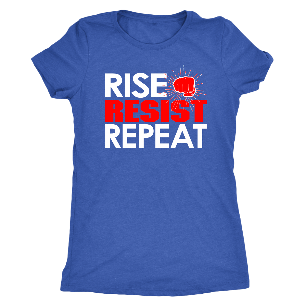 RISE - RESIST - REPEAT