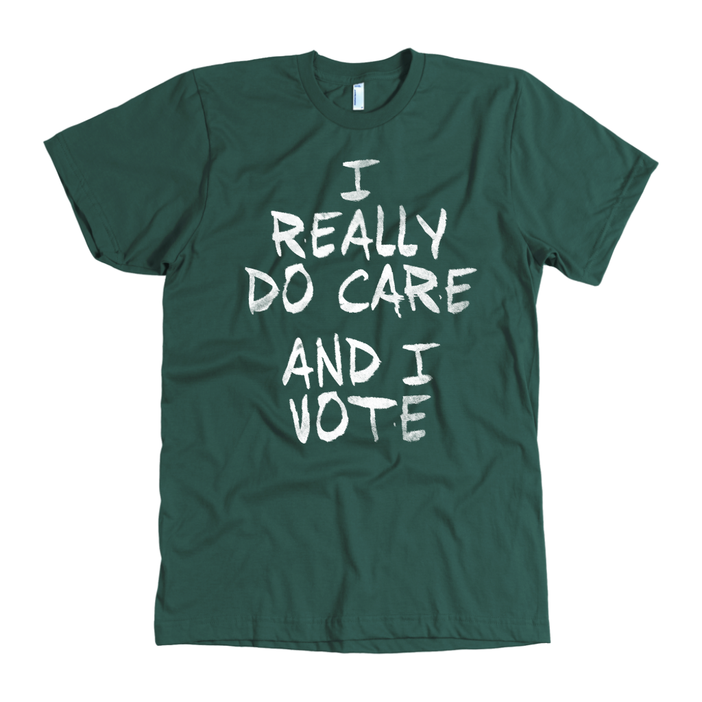 I Really DO Care - And I Vote
