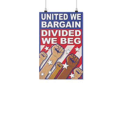United We Bargain, Divided We Beg
