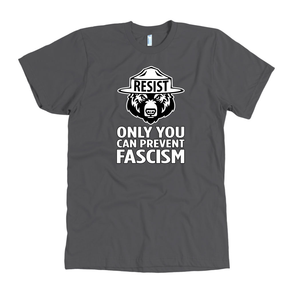 Only YOU Can Prevent Fascism