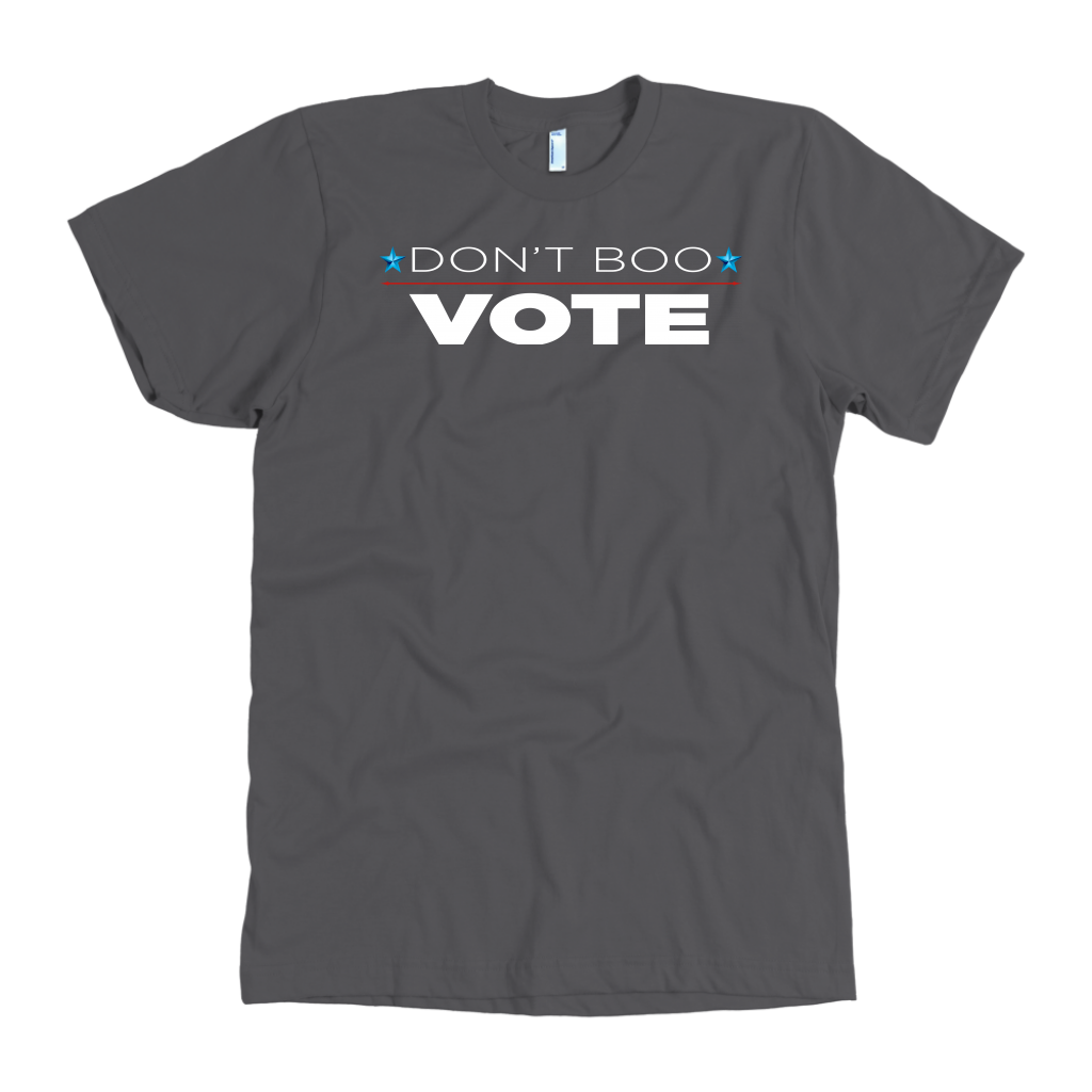 Don't Boo - VOTE!