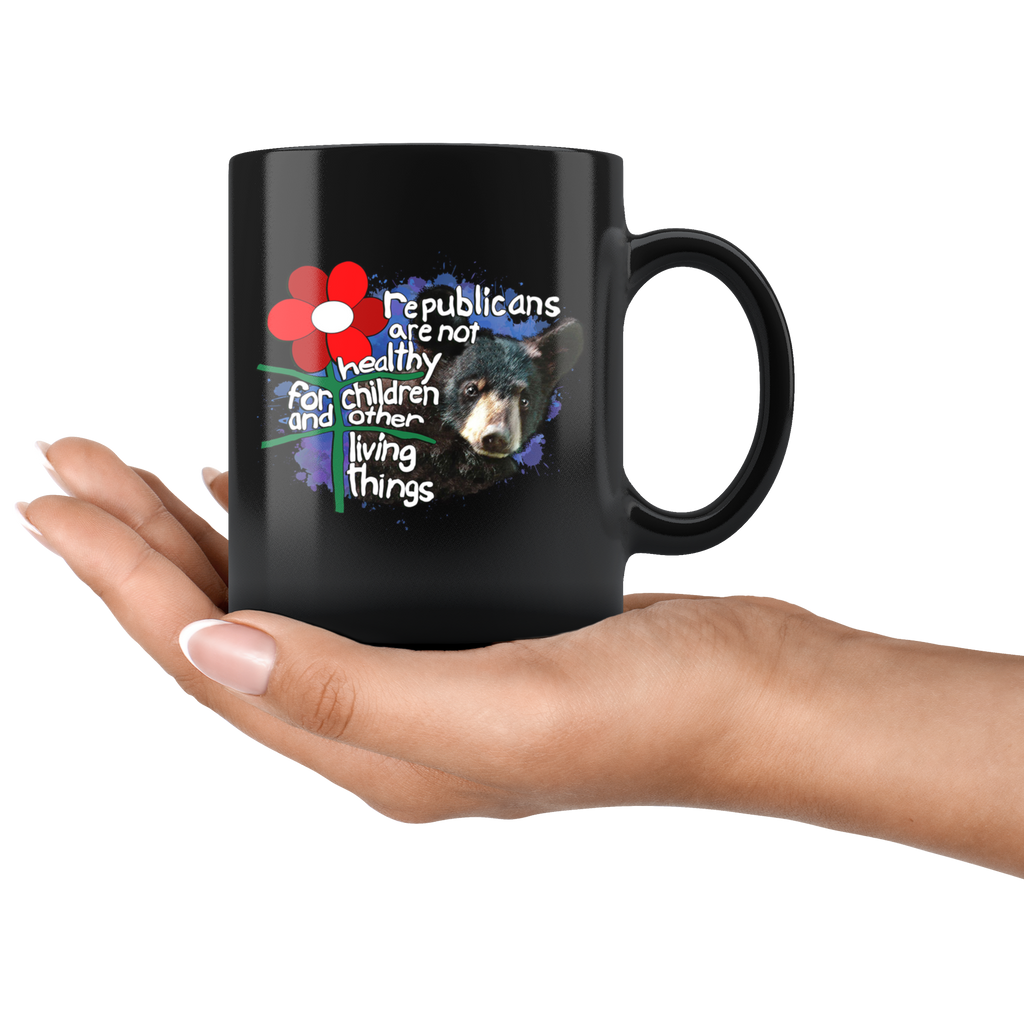 Republicans Are Not Healthy For Children & Other Living Things (Mug)