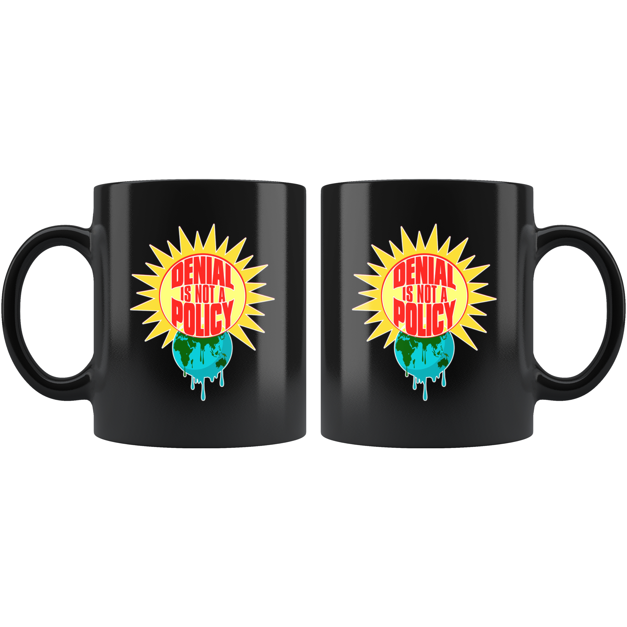 Denial is not a Policy (Climate Change Mug) -Black