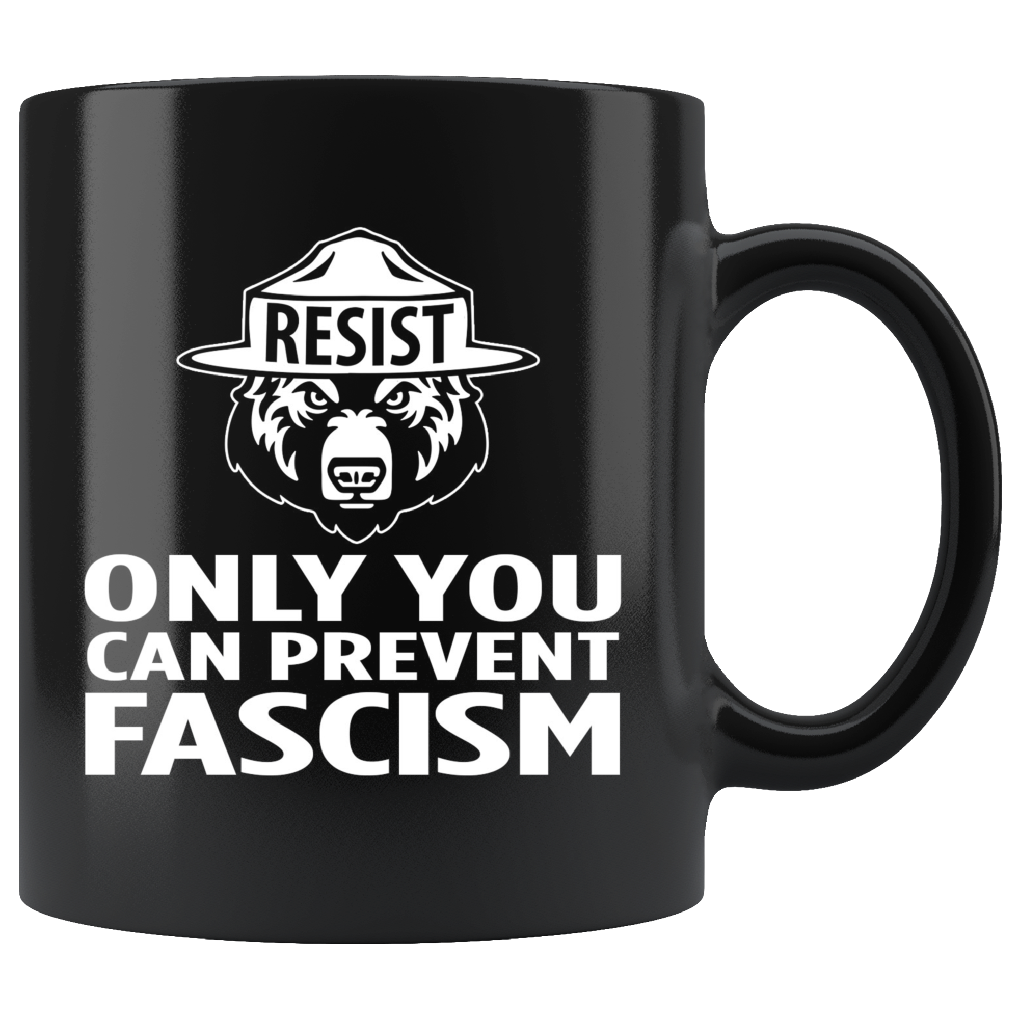 Only You Can Prevent Fascism (Black Mug)