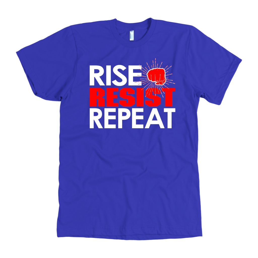 RISE - RESIST - REPEAT