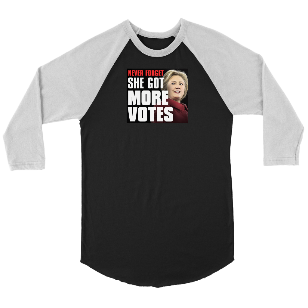 Never Forget - She Got More Votes (Hillary Clinton) Shirts