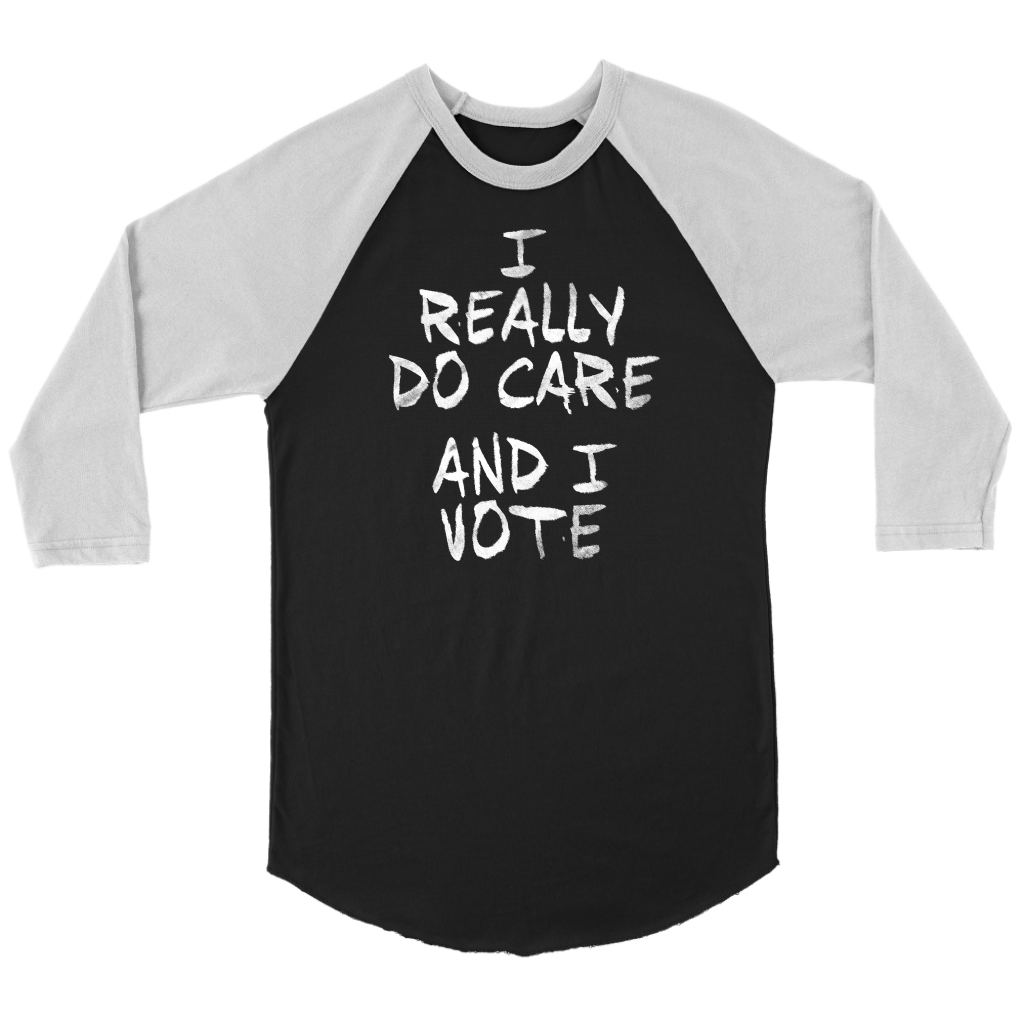 I Really DO Care - And I Vote