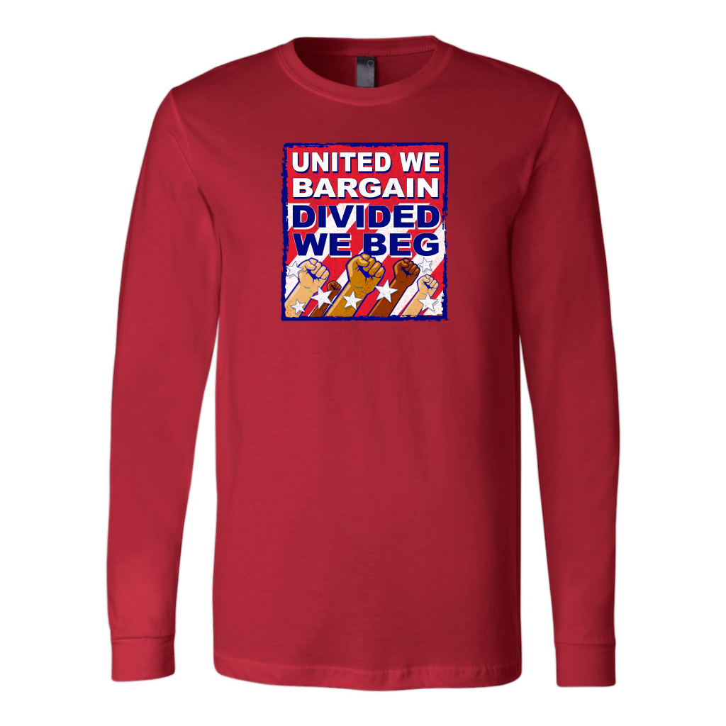 United We Bargain - Divided We Beg (T-Shirt)