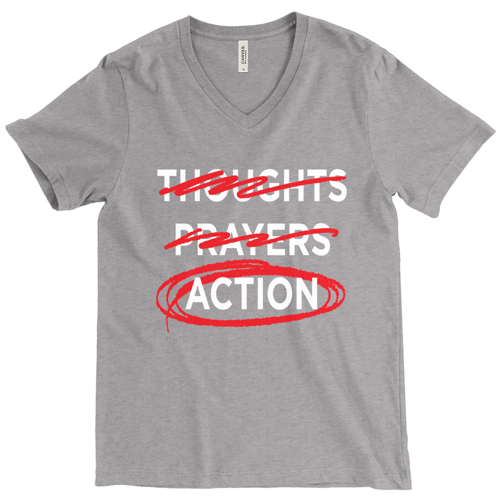 Thoughts - Prayers - ACTION