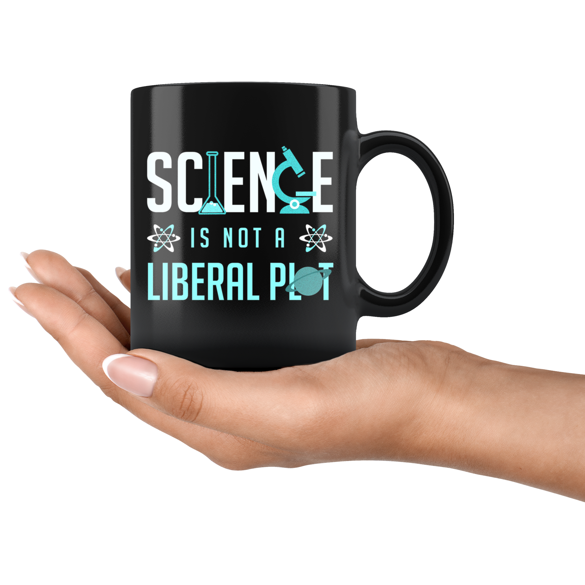 Science is Not a Liberal Plot (Black Mug)
