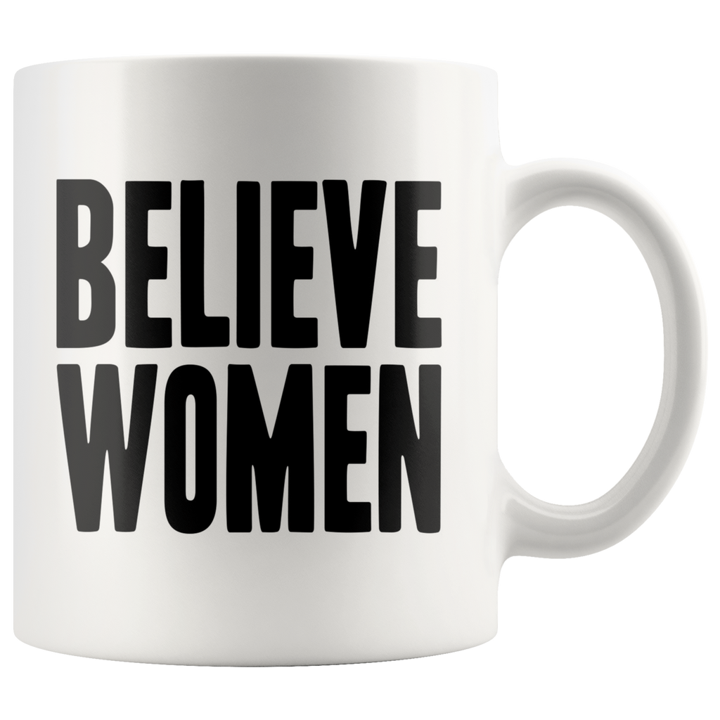Believe Women (White Mug)
