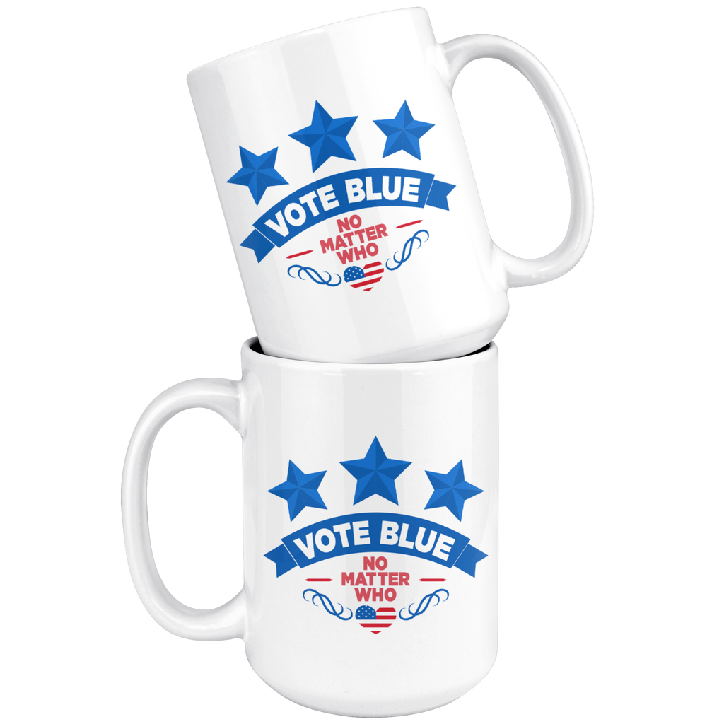 Vote Blue No Matter Who (15oz Mug)