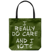 I Really DO Care - AND I VOTE