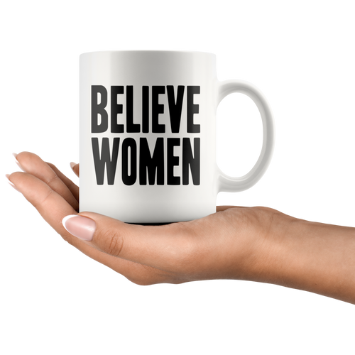 Believe Women (White Mug)