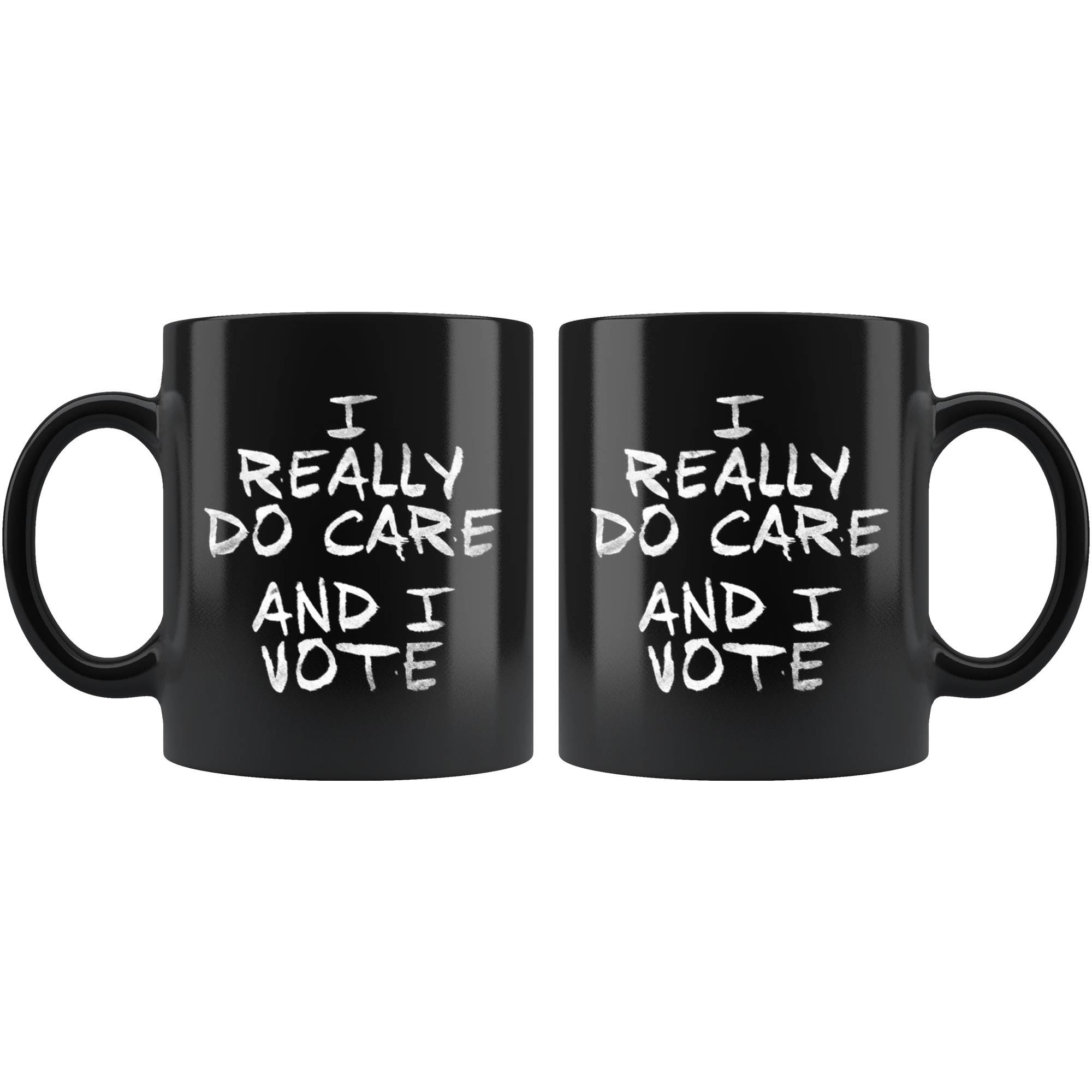 I Really DO Care - AND I VOTE