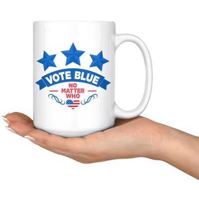 Vote Blue No Matter Who (15oz Mug)