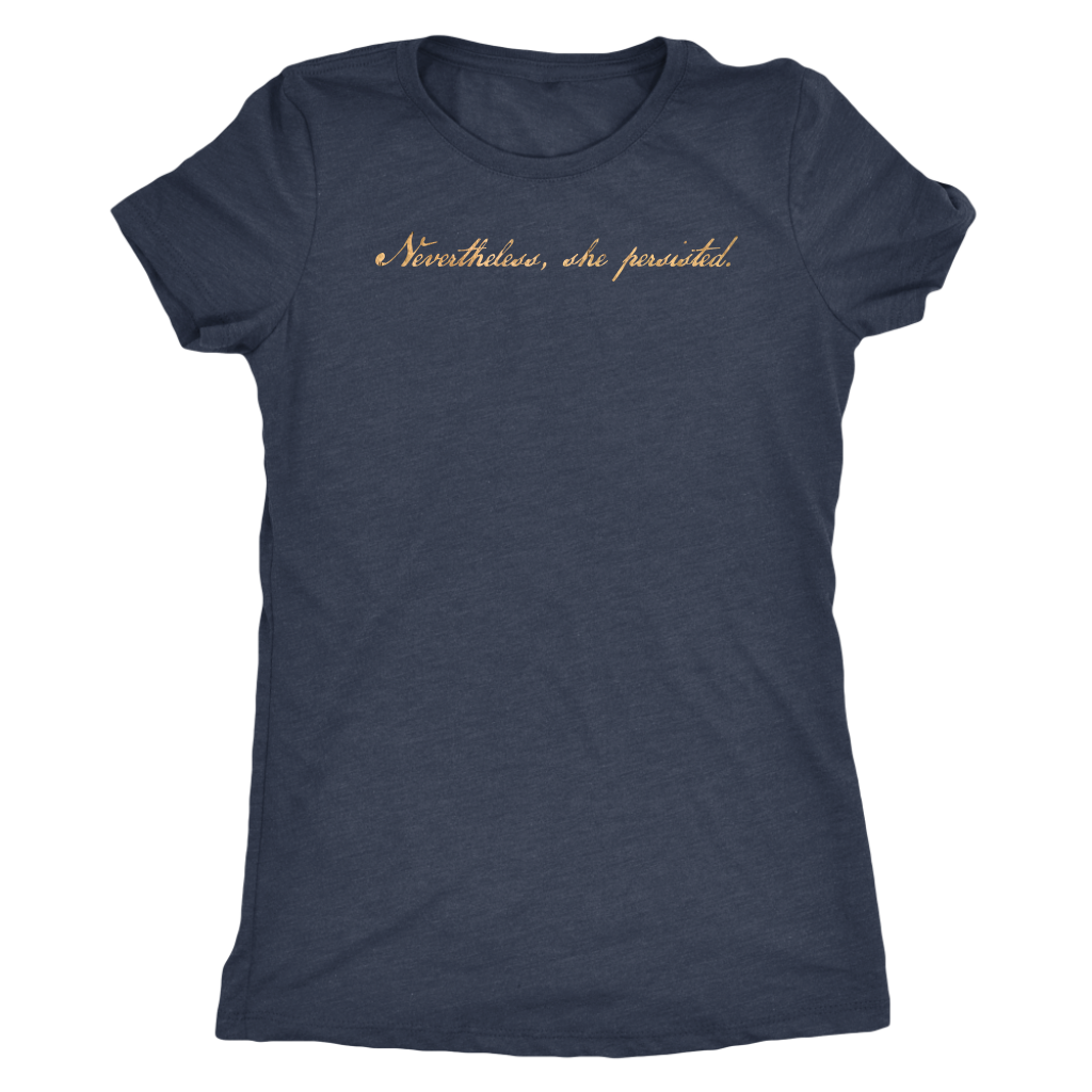 Nevertheless, She Persisted