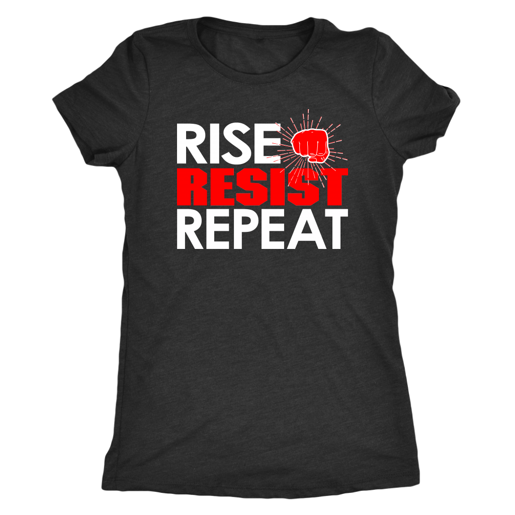 RISE - RESIST - REPEAT