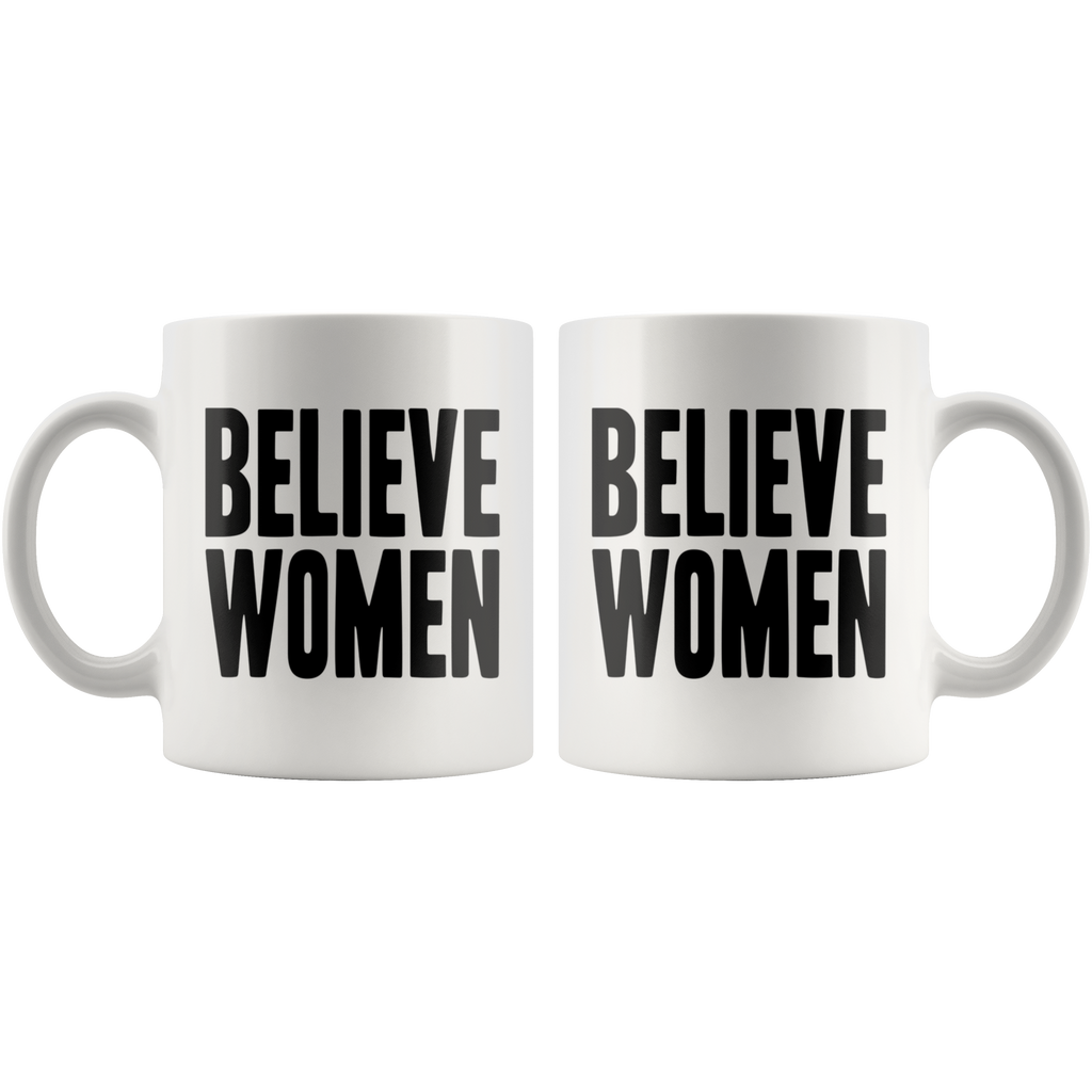 Believe Women (White Mug)
